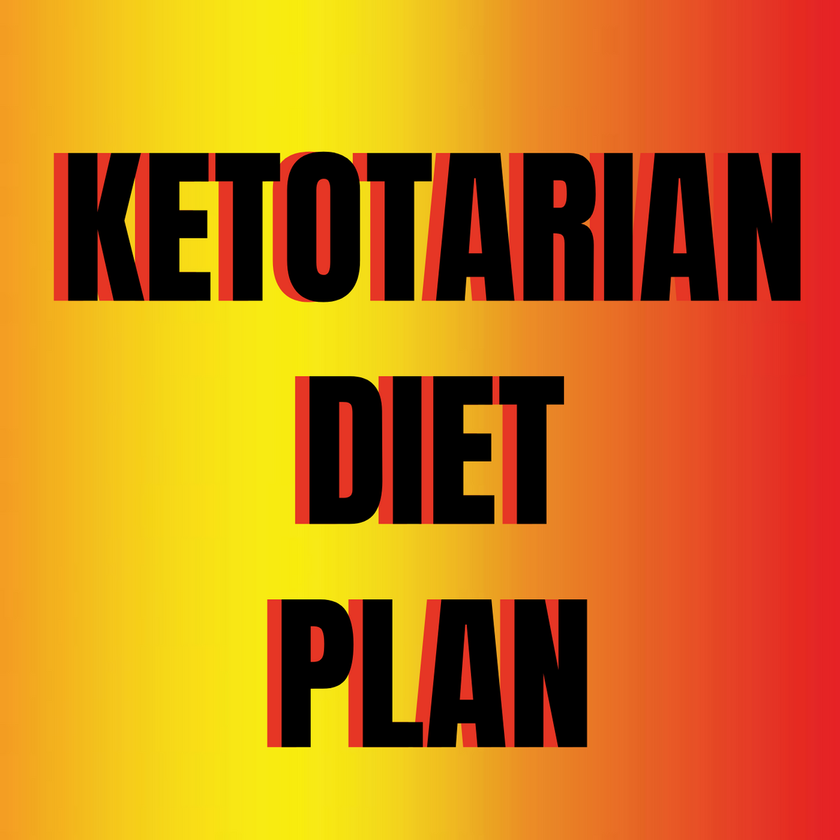 Ketotarian Diet Plan Alz Divine Fitness Llc 